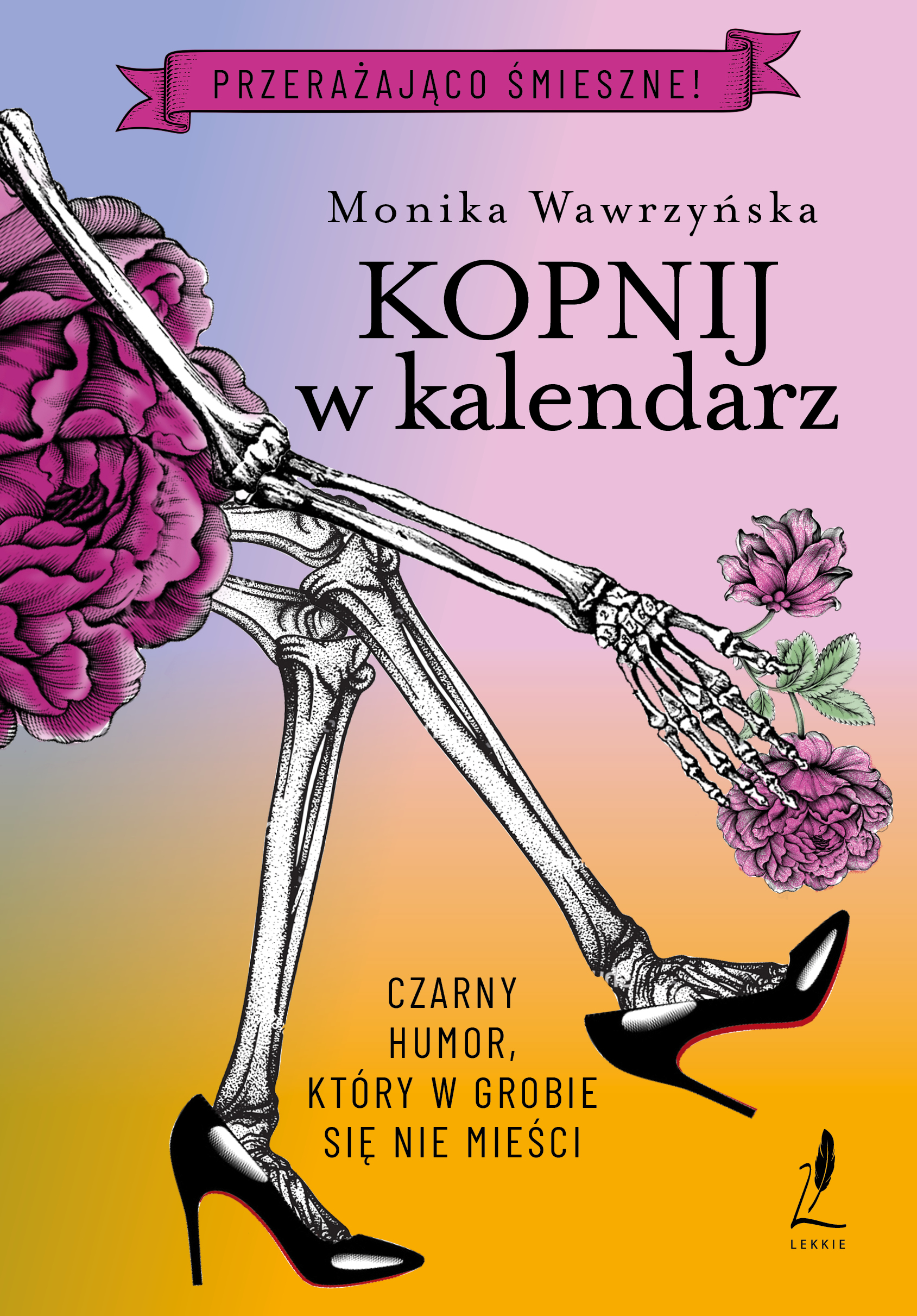 Kopnij w kalendarz (Trylogia funeralna, #2)