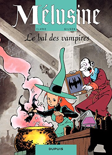 Mélusine - Tome 2 - Le bal des vampires (French Edition)