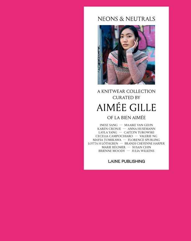 Neons & Neutrals: A Knitwear Collection (Hardcover)