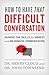 How to Have That Difficult Conversation by Cloud Townsend