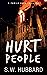 Hurt People (Hurt People Tr...