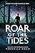 Roar of the Tides (Under the Never Sky, #4)