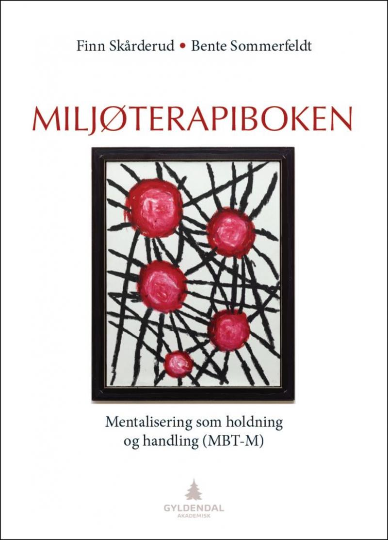 Miljøterapiboken: mentalisering som holdning og handling