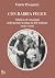 Con rabbia felice: Politica ed emozioni nella prima stampa lgbt italiana (1969-1979) (Italian Edition)