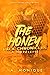 The Honey Pack Chronicles by A. Monique