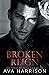 Broken Reign