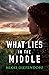 What Lies in the Middle: A ...