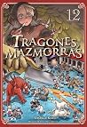 Tragones y mazmorras, vol. 12 by Ryoko Kui