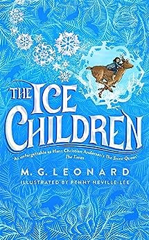 The Ice Children: The must-read magical mystery adventure for all the family at Christmas