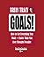 Goals!: How to Get Everything You Want - Faster Than You Ever Thought Possible: Easyread Super Large 20pt Edition