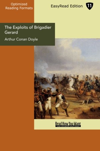 The Exploits of Brigadier Gerard: Easyread Edition