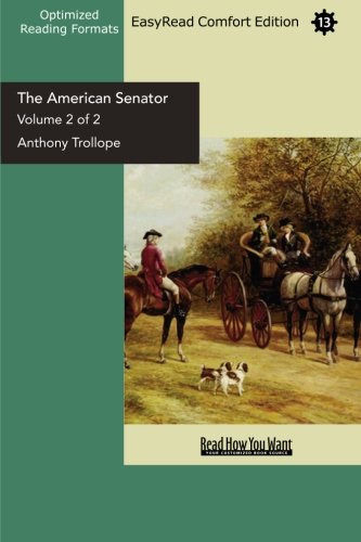 The American Senator: Easyread Comfort Edition