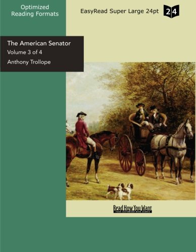 The American Senator: Easyread Super Large 24pt Edition