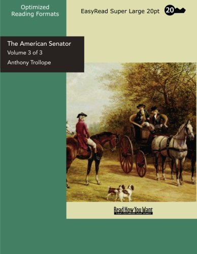 The American Senator: Easyread Super Large 20pt Edition