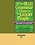 When Bad Grammar Happens to Good People by Ann Batko