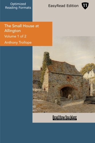 The Small House at Allington: Easyread Edition