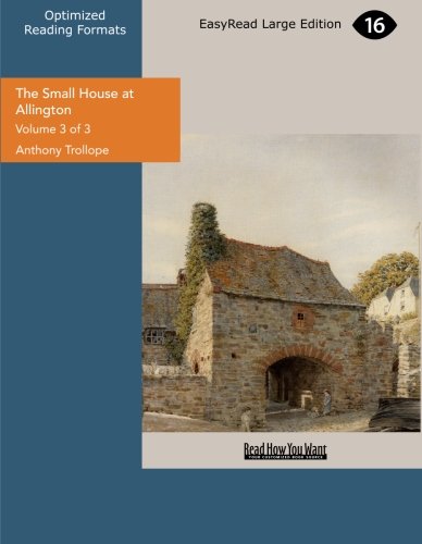 The Small House at Allington: Easyread Large Edition