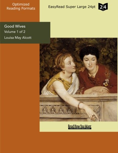 Good Wives: Easyread Super Large 24pt Edition