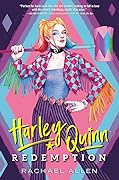 Harley Quinn: Redemption (DC Icons: Harley Quinn, #3)