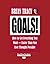 Goals!: How to Get Everything You Want - Faster Than You Ever Thought Possible: Easyread Super Large 24pt Edition