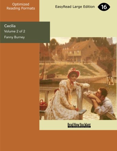 Cecilia: Memoirs of an Heiress: Easyread Large Edition