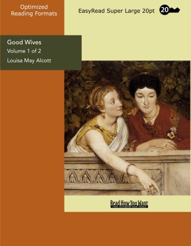 Good Wives: Easyread Super Large 20pt Edition