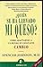 ¿Quién se ha llevado mi queso? (Narrativa empresarial) (Spanish Edition)
