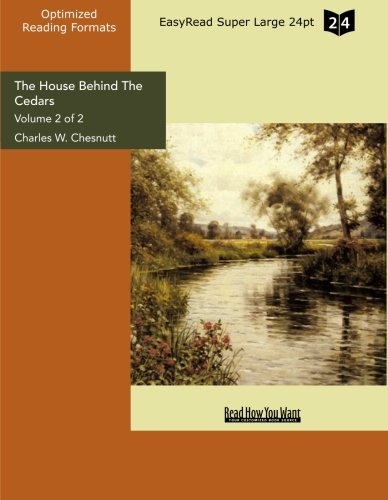 The House Behind the Cedars: Easyread Super Large 24pt Edition