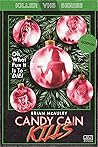Candy Cain Kills by Brian  McAuley