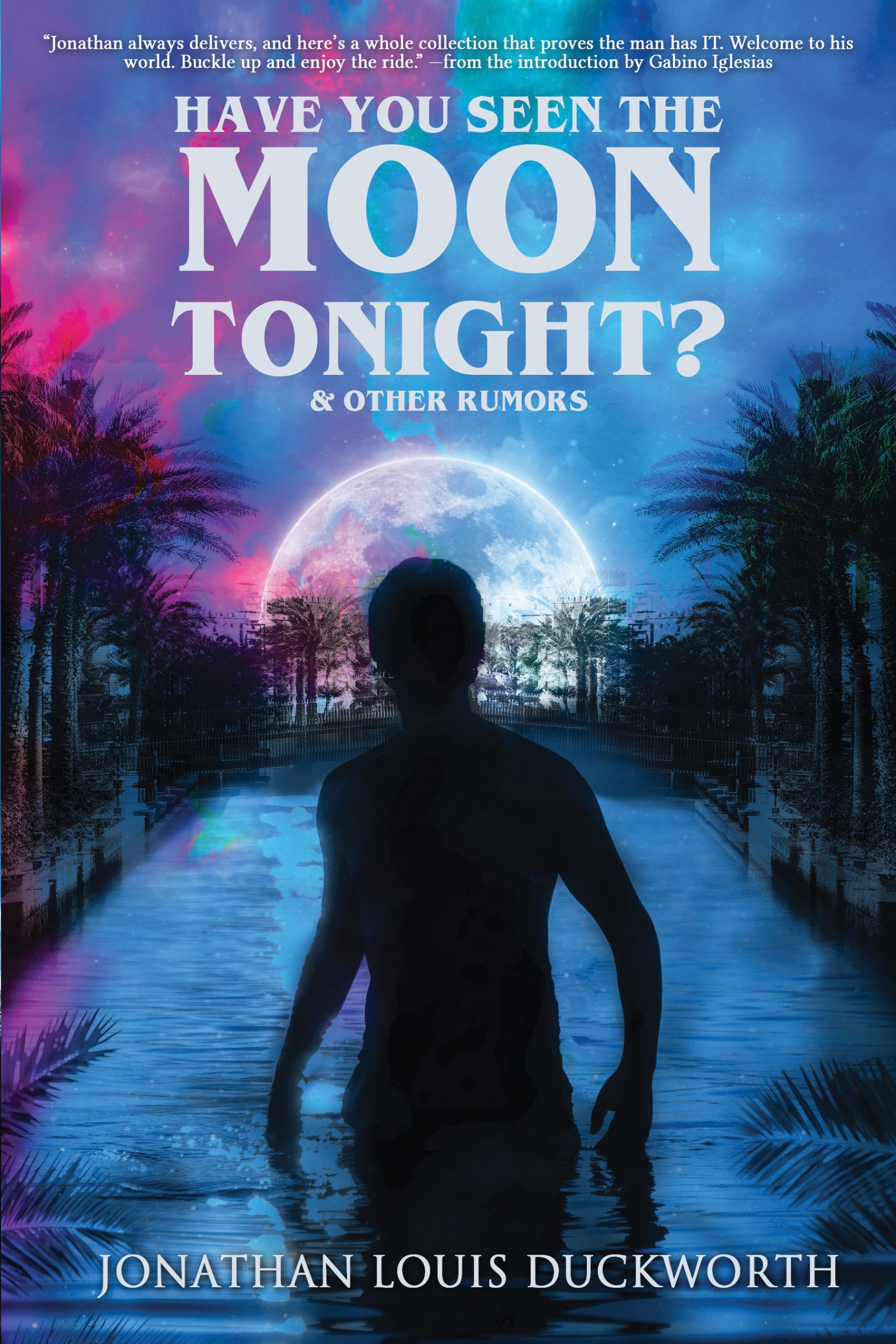 Have You Seen the Moon Tonight? and Other Rumors
