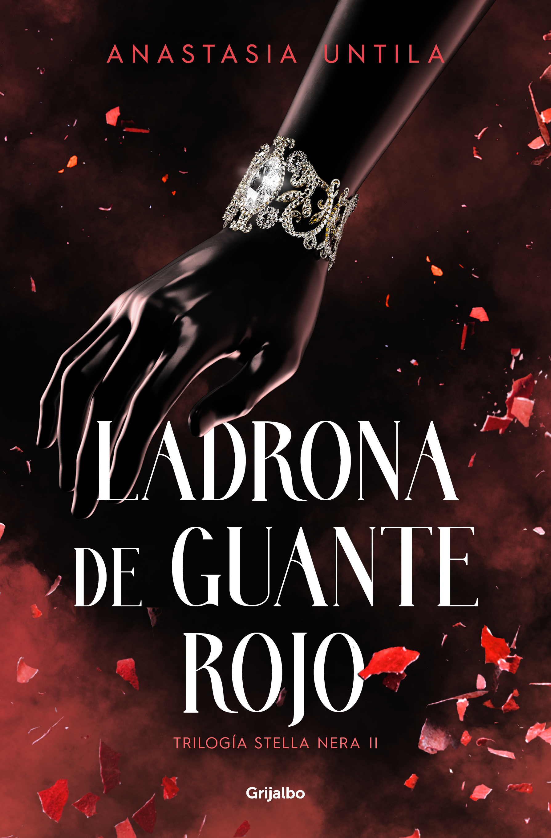 Ladrona de guante rojo (Trilogía Stella Nera, #2)