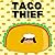 Taco Thief