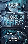 Cuore di Ferro (Bodhi, #1)
