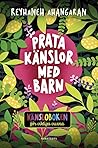 Prata känslor med...