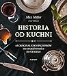 Historia od kuchn...