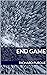 End Game