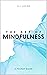 The Art of Mindfullness by H J Lucien
