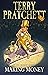 Making Money by Terry Pratchett