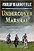 UNDERCOVER MARSHAL a classic western adventure novel (Thrilling Western Tales)
