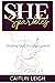 She Sparkles: Finding God T...