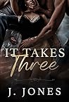 It Takes Three