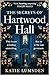 The Secrets of Hartwood Hall