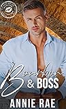 Bourbon & Boss (Welcome to Kissing Springs: The Bourbon Season #3)