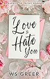 I Love to Hate You Book cover for I Love to Hate You