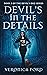 Devil’s in the Details (The...