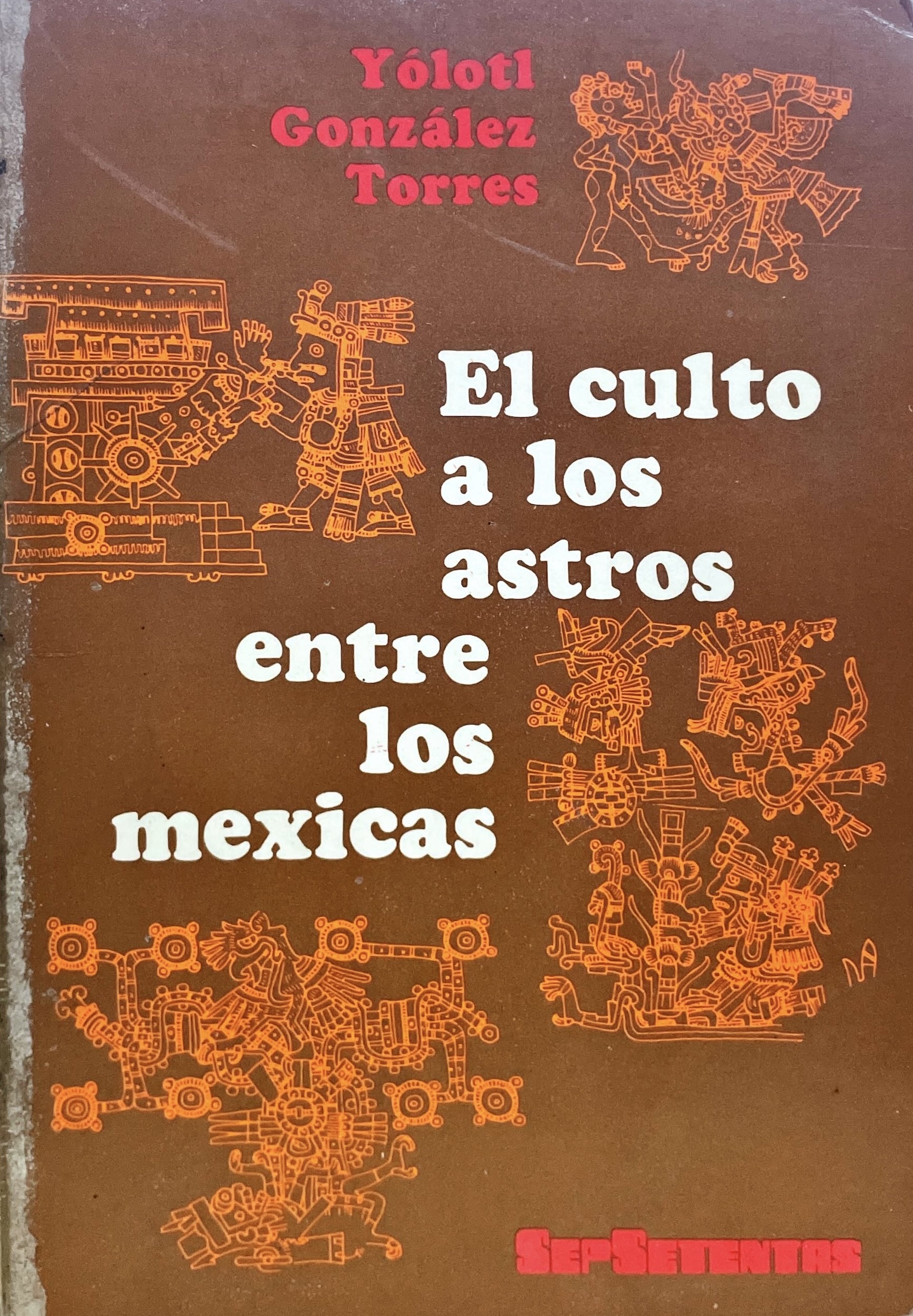 El culto a los astros entre los mexicas