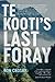 Te Kooti's Last Foray by Ron Crosby