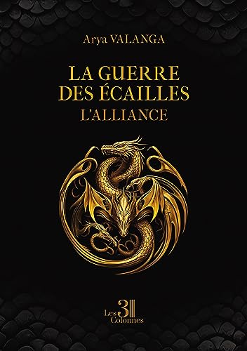 La guerre des Écailles - L'Alliance (Paperback)