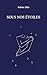 Sous nos étoiles
