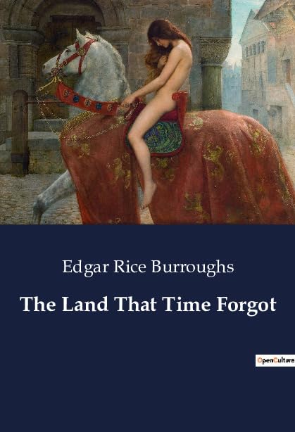 The Land That Time Forgot: A Journey Through Time and Survival